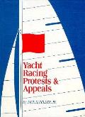Yacht Racing Protest & Appeals