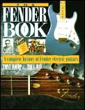 Fender Book A Complete History Of Fender