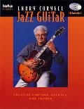 Jazz Guitar Creative Comping Soloing & Improv With CD of Musical Exercises & Compositions