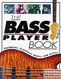Bass Player Book Equipment Technique Styles & Artists