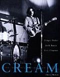 Cream Eric Clapton Jack Gruce & Ginger Baker The Legendary 60s Supergroup