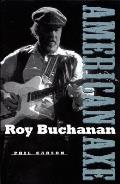 Roy Buchanan American Axe
