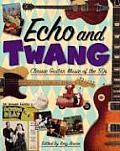 Echo & Twang Classic Guitar Music of the 50s