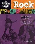 All Music Guide to Rock The Definitive Guide to Rock Pop & Soul