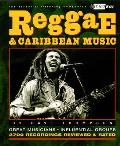 Reggae & Caribbean Music Third Ear The Essential Listening Companion