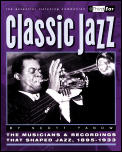 Classic Jazz The Essential Listening Companion