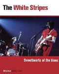 White Stripes Sweethearts Of The Blues