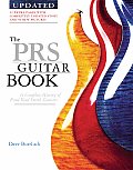 PRS Guitar Book A Complete History of Paul Reed Smith Guitars