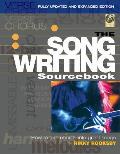 Songwriting Sourcebook How to Turn Chords Into Great Songs Fully Updated & Expanded Edition