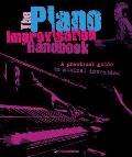 The Piano Improvisation Handbook [With CD (Audio)]
