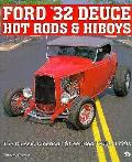 Ford 32 Deuce Hot Rods & Hiboys