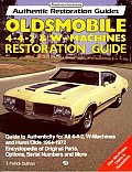 Oldsmobile 4 4 2 & W Machines Restoratio