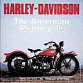 Harley Davidson The American Motorcycle