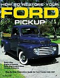 How To Restore Your Ford Pickup