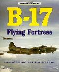 B 17 Flying Fortress Warbird History