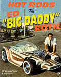 Hot Rods By Ed Big Daddy Roth