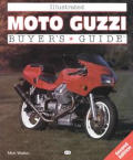 Illustrated Moto Guzzi Buyers Guide 2nd Edition