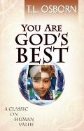 You Are Gods Best