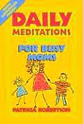 Daily Meditations with Scripture for Busy Moms