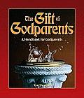 Gift of Godparents For Those Chosen with Love & Trust to Be Godparents
