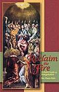 Reclaim the Fire: A Parish Guide to Evangelization