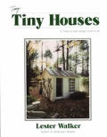 Tiny Tiny Houses Or How to Get Away from It All