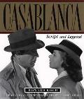 Casablanca Script & Legend The 50th Anniversary Edition