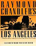 Raymond Chandlers Los Angeles