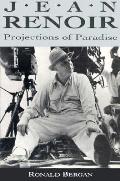 Jean Renoir Projections Of Paradise
