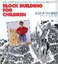 Block Building for Children Making Buildings of the World with the Ultimate Construction Toy