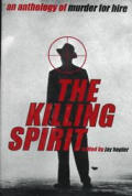 Killing Spirit An Anthology Of Murder Fo