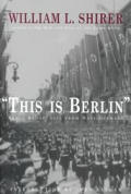 This is Berlin Radio Broadcasts from Nazi Germany