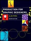 Production For Graphic Designers 2nd Edition