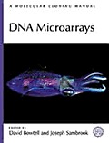 Dna Microarrays A Molecular Cloning Manu