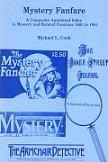 Mystery Fanfare: A Composite Annotated Index to Mystery and Related Fanzines 1963-1981