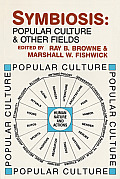 Symbiosis Popular Culture & Other Fields