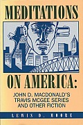 Meditations on America: John D. MacDonald's Travis McGee Series & Other Fiction