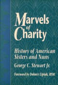 Marvels Of Charity History Of American S