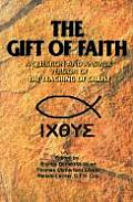 Gift of Faith A Question & Answer Version of the Teaching of Christ