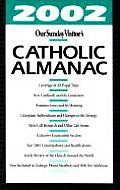 Catholic Almanac 2002 Our Sunday Visitor