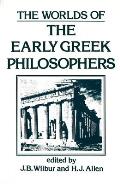 The Worlds of the Early Greek Philosophers