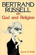 Bertrand Russell On God & Religion