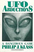 UFO Abductions A Dangerous Game