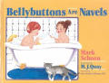 Bellybuttons Are Navels Young Readers S