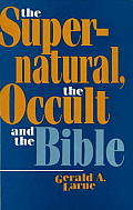 Supernatural The Occult & The Bible