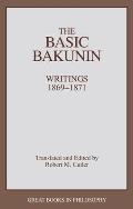 Basic Bakunin Writings 1869 1871