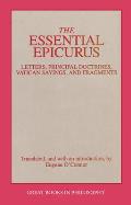 Essential Epicurus Letters Principal Doctrines Vatican Sayings & Fragments