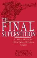 The Final Superstition