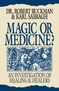 Magic or Medicine?