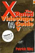 X Rated Videotape Guide V Over 1000 Reviews